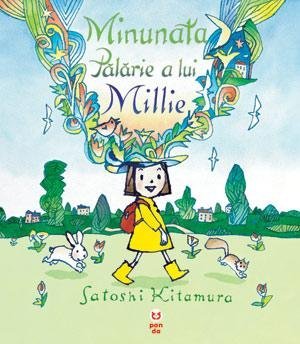 Minunata pălărie a lui Millie, de Satoshi Kitamura - Publisol.ro