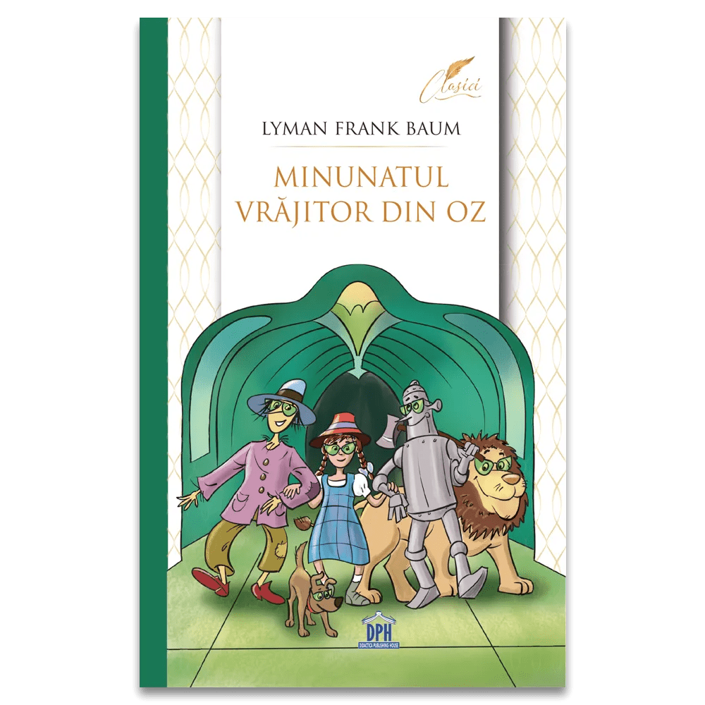 Minunatul vrăjitor din OZ, de Lyman Frank Baum - Publisol.ro