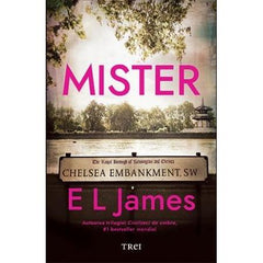 Mister (seria Mister, vol. 1), de E L James - Publisol.ro