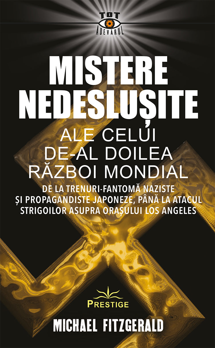 Mistere nedeslusite ale celui de-al Doilea Razboi Mondial, de Michael FitzGerald