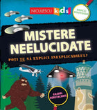 Mistere neelucidate. Poti TU sa explici inexplicabilul?, de Susan Martineau - Publisol.ro