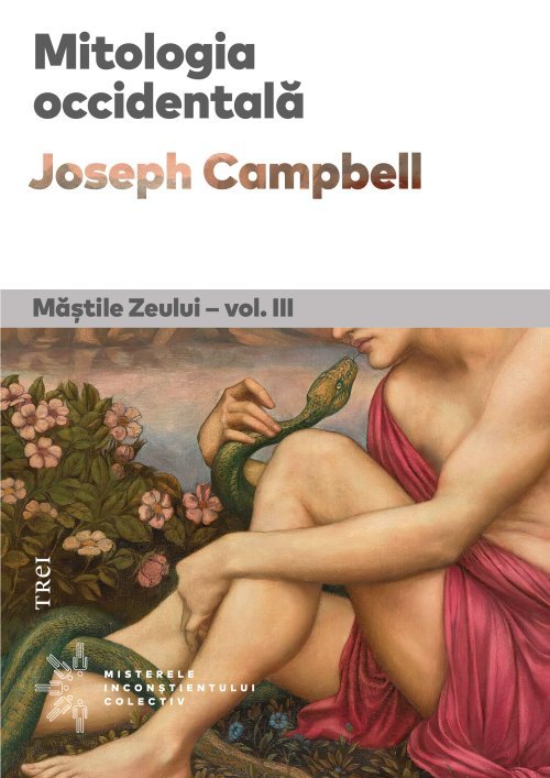 Mitologia occidentală. Măștile Zeului - vol. III, de Joseph Campbell - Publisol.ro