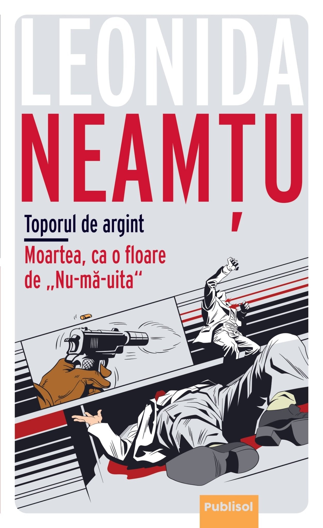 Moartea ca o floare de Nu-ma-uita + Toporul de argint - Ed. digitala - PDF - Publisol.ro