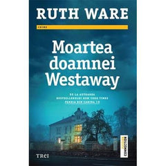 Moartea doamnei Westaway, de Ruth Ware - Publisol.ro