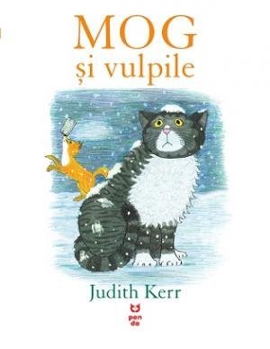 MOG și vulpile, de Judith Kerr - Publisol.ro