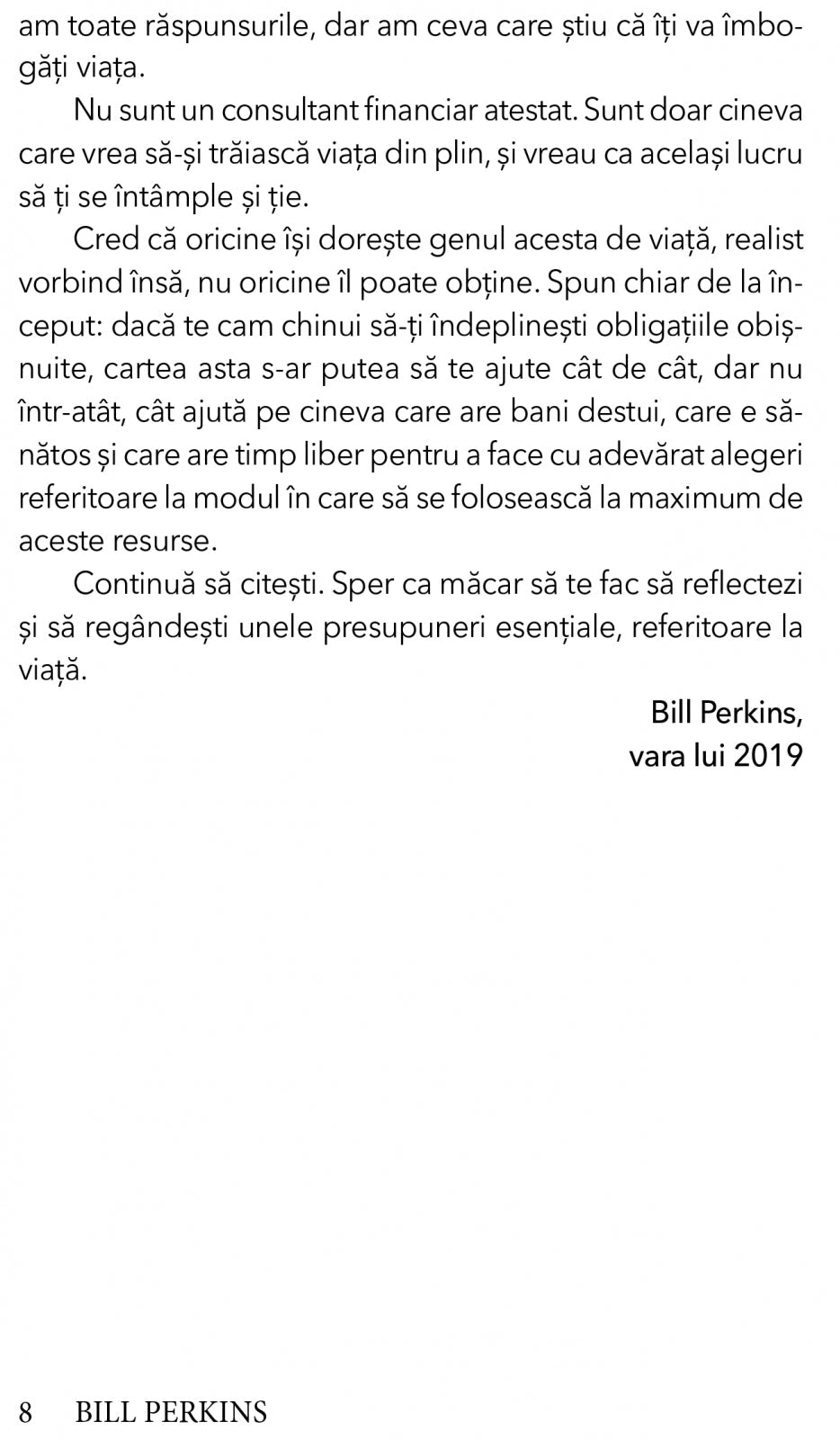 Mori pe zero. Obtine cat de mult poti de la banii si de la viata ta!, de Bill Perkins - Publisol.ro