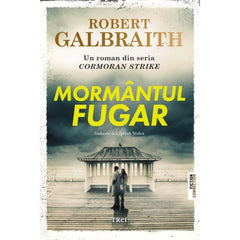 Mormântul fugar, de Robert Galbraith - Publisol.ro
