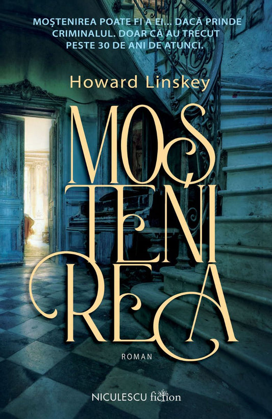 Mostenirea, de Howard Linskey - Publisol.ro