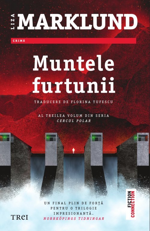 Muntele furtunii (seria Cercul polar, vol. 3), de Liza Marklund - Publisol.ro