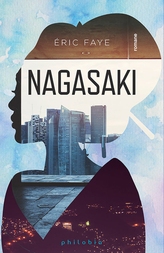 Nagasaki, de Eric Faye