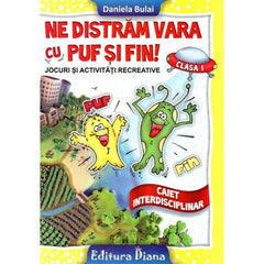 Ne distram vara cu Puf si Fin clasa I, de Daniela Bulai