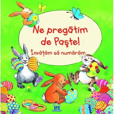 Ne pregatim de Paste - Invatam sa numaram - Publisol.ro