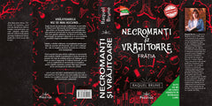 Necromanti si Vrajitoare, Fratia, de Raquel Brune - Publisol.ro