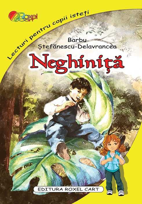 Neghinita, de Barbu Stefanescu Delavrancea - Publisol.ro