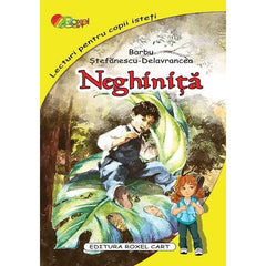 Neghinita, de Barbu Stefanescu Delavrancea - Publisol.ro