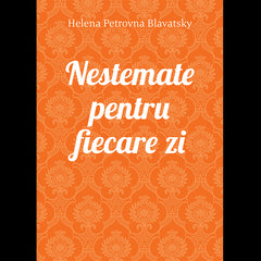 Nestemate pentru fiecare zi, de H. P. Blavatsky