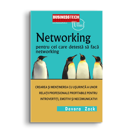 Networking pentru cei care detesta sa faca networking, de Devora Zack - Publisol.ro