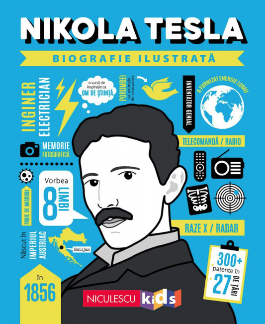 Nikola Tesla. Biografie ilustrata, de Colectiv - Publisol.ro