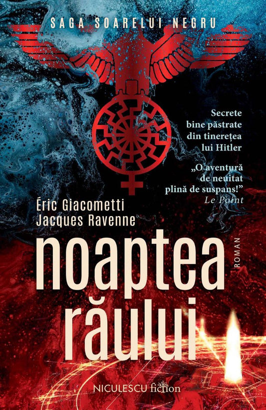 Noaptea raului (Saga Soarelui Negru) (Thriller), de Eric Giacometti, Jacques Ravenne - Publisol.ro