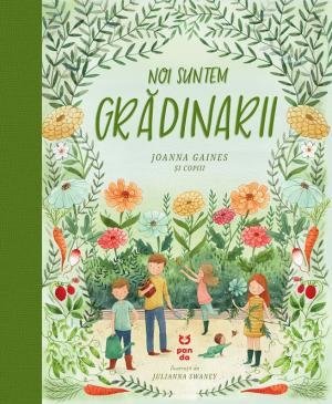 Noi suntem grădinarii, de Joanna Gaines - Publisol.ro