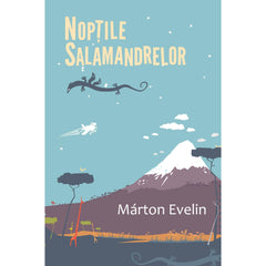 Noptile salamandrelor, de Marton Evelin