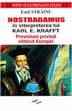 Nostradamus in interpretarea lui Karl E. Krafft, de Emil Strainu