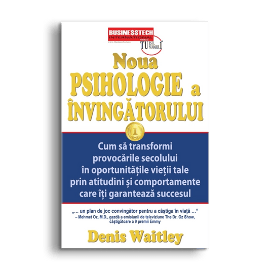 Noua psihologie a invingatorului, de Denis Waitley - Publisol.ro