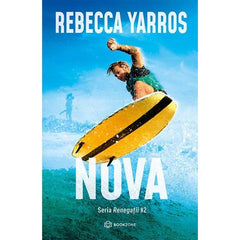 Nova, de Rebecca Yarros - Publisol.ro