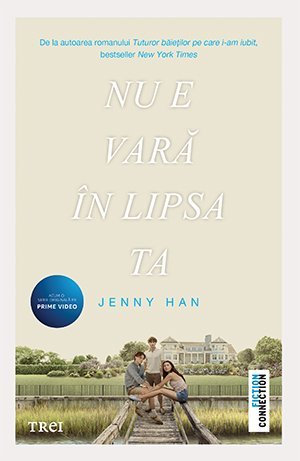 Nu e vară în lipsa ta (seria Vara, vol. 2, ediție tie - in), de Jenny Han - Publisol.ro