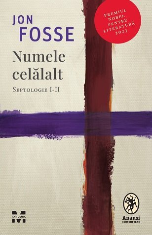 Numele celălalt. Septologie I - II, de Jon Fosse - Publisol.ro