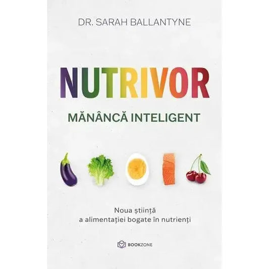 Nutrivor, de Dr. Sarah Ballantyne - Publisol.ro