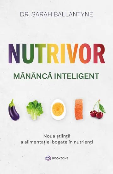 Nutrivor, de Dr. Sarah Ballantyne - Publisol.ro