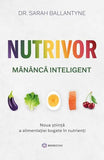 Nutrivor, de Dr. Sarah Ballantyne - Publisol.ro