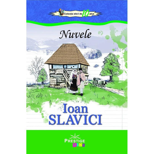 Nuvele, de Ioan Slavici - Publisol.ro