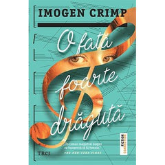 O fată foarte drăguță, de Imogen Crimp - Publisol.ro
