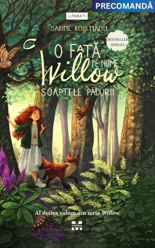 O fată pe nume Willow: şoaptele pădurii (seria Willow, vol. 2), de Sabine Bohlmann - Publisol.ro