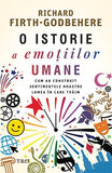 O istorie a emoțiilor umane, de Richard Firth - Godbehere - Publisol.ro