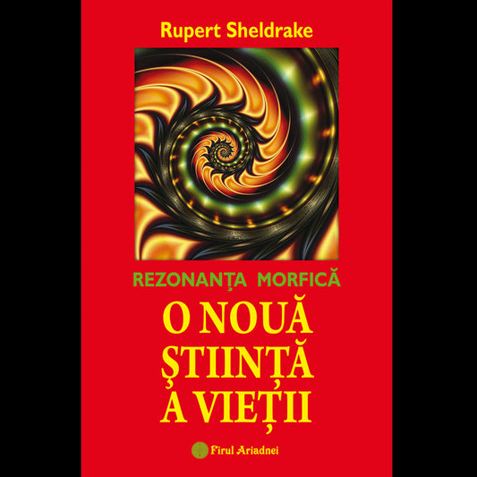 O noua stiinta a vietii, de Rupert Sheldrake