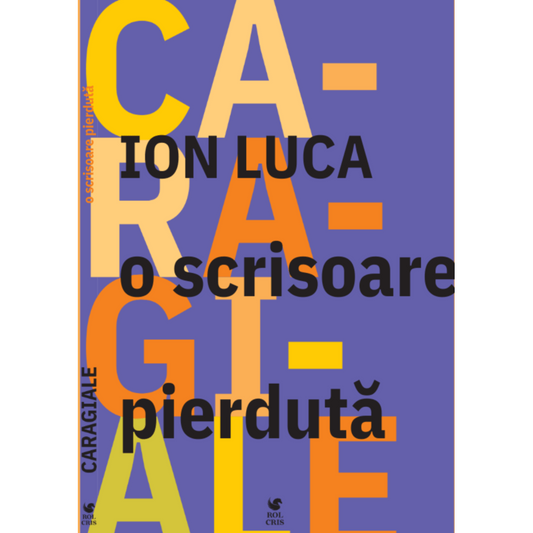 O scrisoare pierduta, de Ion Luca Caragiale - Publisol.ro