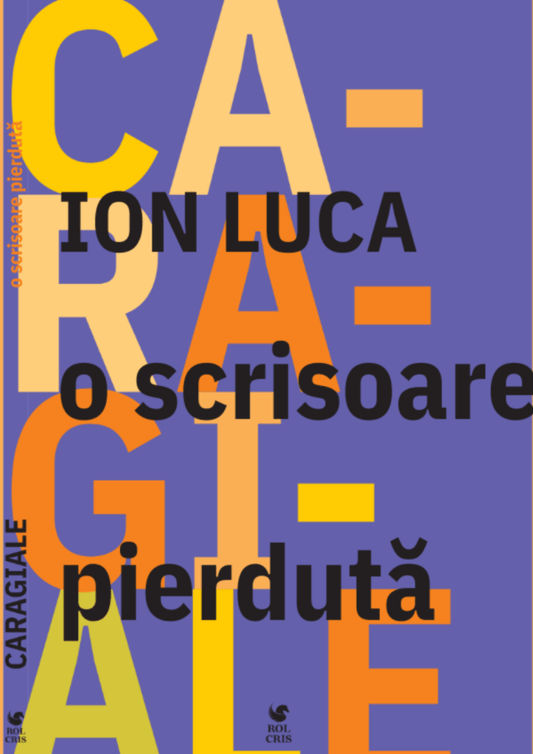 O scrisoare pierduta, de Ion Luca Caragiale - Publisol.ro