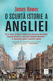 O scurtă istorie a Angliei, de James Hawes - Publisol.ro