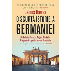 O scurtă istorie a Germaniei, de James Hawes - Publisol.ro