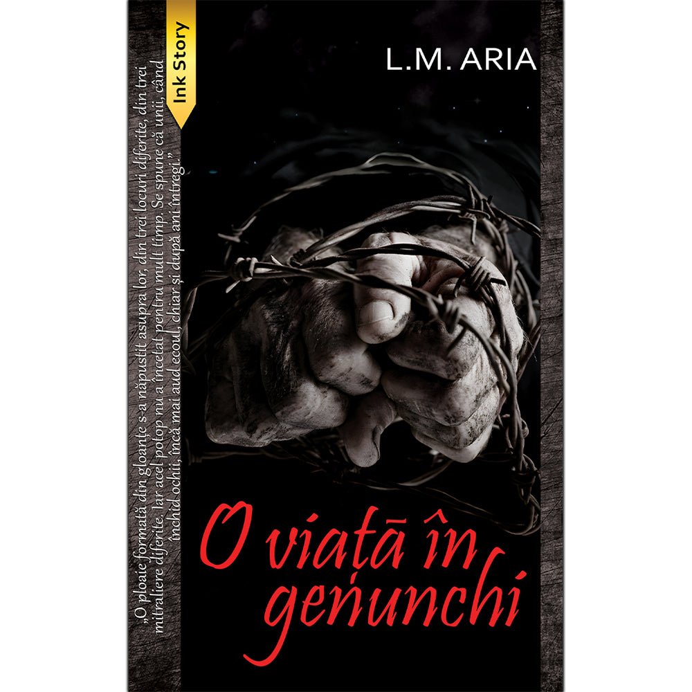 O viata In genunchi, de L. M. Aria - Publisol.ro