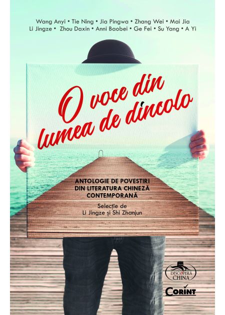 O voce din lumea de dincolo. Antologie de povestiri din literatura chineză contemporană - Publisol.ro