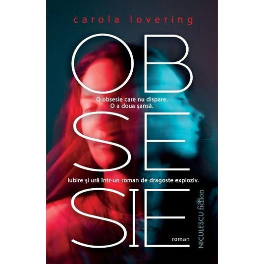 Obsesie (Romance), de Carola Lovering - Publisol.ro