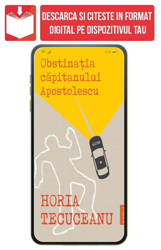 eBook Obstinatia Capitanului Apostolescu, de Horia Tecuceanu