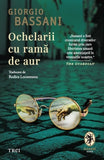 Ochelarii cu ramă de aur, de Giorgio Bassani - Publisol.ro