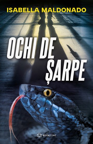 Ochi de sarpe, de Isabella Maldonado - Publisol.ro