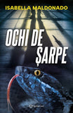 Ochi de sarpe, de Isabella Maldonado - Publisol.ro