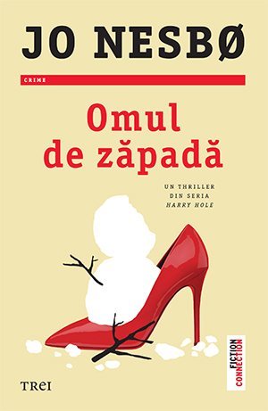 Omul de zăpadă (seria Harry Hole, vol. 7), de Jo Nesbo - Publisol.ro